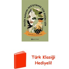 Epsilon Yayınevi Bugün Hayatını Değiştirmek Için Doğru Gün + Türk Klasiği Hediye