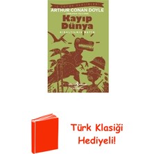İş Bankası Kültür Yayınları Kayıp Dünya-Kısaltılmış Metin + Türk Klasiği Hediye