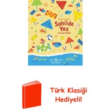 İş Bankası Kültür Yayınları Hadi Gezelim-Sahilde Yaz-Ara Bul Kitabı + Türk Klasiği Hediye