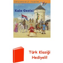 İş Bankası Kültür Yayınları Kale Gezisi - Eğlenceli Tarih + Türk Klasiği Hediye
