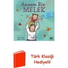 İş Bankası Kültür Yayınları Annem Bir Melek-Ilk Okuma Kitaplarım + Türk Klasiği Hediye