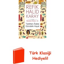 İnkılap Kitabevi Memleket Yazıları 16 - Taklitten Adete Gündelik... + Türk Klasiği Hediye