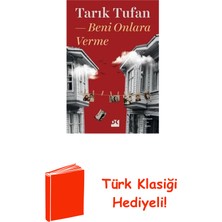 Doğan Kitap Beni Onlara Verme + Türk Klasiği Hediye