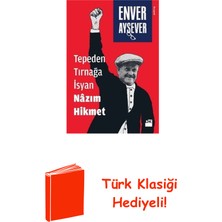 Doğan Kitap Tepeden Tırnağa Isyan Nazım Hikmet + Türk Klasiği Hediye