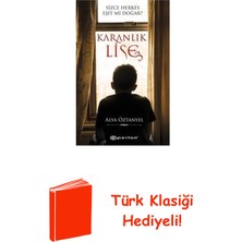 Epsilon Yayınevi Karanlık Lise - 3 + Türk Klasiği Hediye