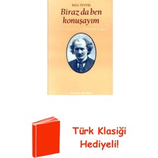 İletişim Yayınları Biraz Da Ben Konuşayım + Türk Klasiği Hediye