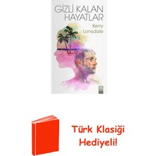 Altın Kitaplar Gizli Kalan Hayatlar + Türk Klasiği Hediye