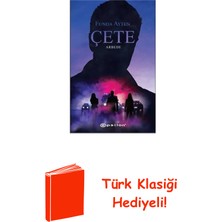 Epsilon Yayınevi Çete: Arbede + Türk Klasiği Hediye