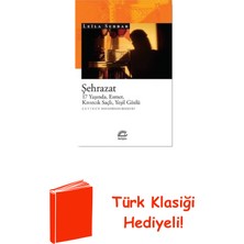 İletişim Yayınları Şehrazat: 17 Yaşında - Esmer - Kıvırcık Saçlı -... + Türk Klasiği Hediye