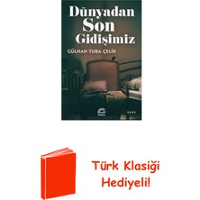 İletişim Yayınları Dünyadan Son Gidişimiz + Türk Klasiği Hediye