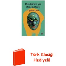 Doğan Kitap Durduğumuz Yer Benim Değil + Türk Klasiği Hediye