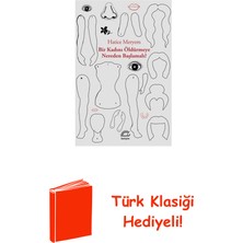 İletişim Yayınları Bir Kadını Öldürmeye Nereden Başlamalı? + Türk Klasiği Hediye