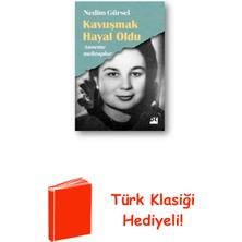 Doğan Kitap Kavuşmak Hayal Oldu - Anneme Mektuplar + Türk Klasiği Hediye