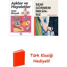 İletişim Yayınları Ayşe Burçak 2 Kitap Seti + Türk Klasiği Hediye
