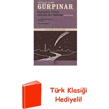 İletişim Yayınları Kuyruklu Yıldız Altında Bir Izdivaç-Sadeleştiri... + Türk Klasiği Hediye