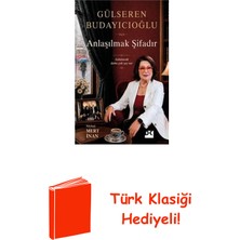 Doğan Kitap Anlaşılmak Şifadır - Anlatacak Daha Çok Şey Var + Türk Klasiği Hediye