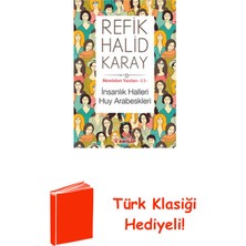 İnkılap Kitabevi Memleket Yazıları 11 - Insanlık Halleri Huy Ara... + Türk Klasiği Hediye