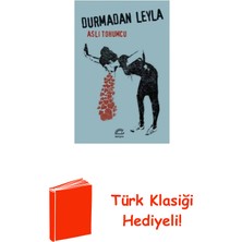 İletişim Yayınları Durmadan Leyla + Türk Klasiği Hediye