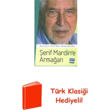 İletişim Yayınları Şerif Mardin'e Armağan + Türk Klasiği Hediye