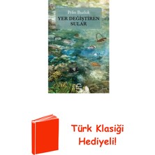 İletişim Yayınları Yer Değiştiren Sular + Türk Klasiği Hediye