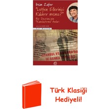 İletişim Yayınları Lütfen Ellerinizi Kaldırır Mısınız? Bir Devrimc... + Türk Klasiği Hediye