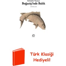 İletişim Yayınları Boğaziçi'nde Balık - Öyküler + Türk Klasiği Hediye