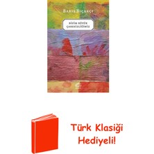 İletişim Yayınları Bizim Büyük Çaresizliğimiz + Türk Klasiği Hediye