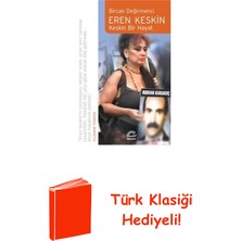 İletişim Yayınları Eren Keskin: Keskin Bir Hayat + Türk Klasiği Hediye
