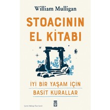Stoacının El Kitabı - Iyi Bir Yaşam Için Basit Kurallar