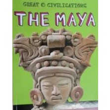 Great Civilisations: The Maya