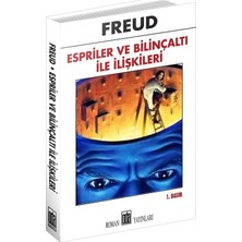 Espriler ve Bilinçalti Ile Ilişkiler