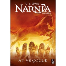Narnia Günlükleri 3 At ve Çocuk