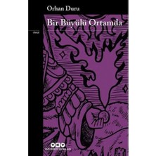 Bir Büyülü Ortamda