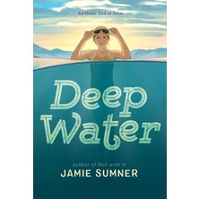 Deep Water