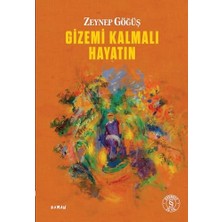Gizemi Kalmalı Hayatın