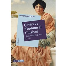 Çeviri ve Toplumsal Cinsiyet: “feminizm Çağı”nda Çeviri