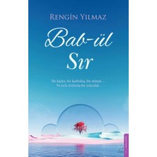 Bab-Ül Sır: Bir Kadın, Bir Kayboluş Bir Mürşit… ve Sırla Örülmüş Bir Yolculuk.