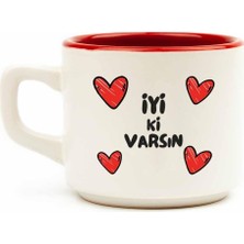 Iyi Ki Varsın! Beyaz Venüs Kupa - Hediye Seramik Kupa