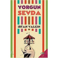 Yorgun Sevda