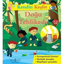 Kendin Keşfet - Doğa Tehlikede: (8-12 Yaş)