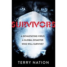 Survivors: The Gripping, Bestselling Novel Of Life After A Global Pandemic