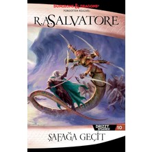 Şafağa Geçit: Drizzt Efsanesi 10