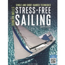 Stress-Free Sailing: Single And Short-Handed Techniques
