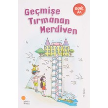 Geçmişe Tırmanan Merdiven: Gülümseten Öyküler 10