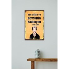 Ben Aşkın ve Devrimin Kadınıyım Retro Vintage Ahşap Mdf Tablo