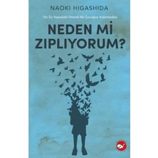 Neden Mi Zıplıyorum ?: On Üç Yaşındaki Otizmli Bir Çocuğun Kaleminden