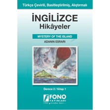 Ingilizce Hikayeler - Adanın Esrarı: Türkçe Çevirili, Basitleştirilmiş, Alıştırmalı / Derece 2 - Kitap 1