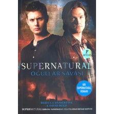 Supernatural - Oğullar ve Savaşlar