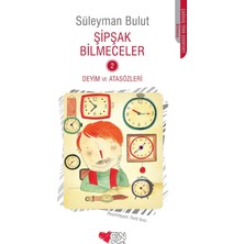 Şipşak Bilmeceler 2: Deyim ve Atasözleri