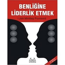 Benliğe Liderlik Etmek